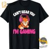 I'm Gaming Cute Gamer T Shirt 1