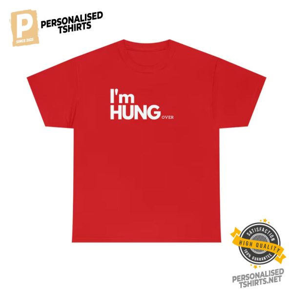 I'm Hung Over Funny Drinking Comfort Colors Tee 2