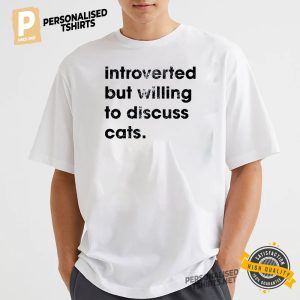 Introverted Cat Lover T shirt 1