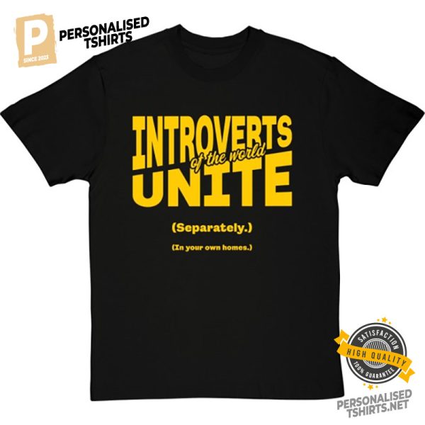 Introverts of the World T shirt 1