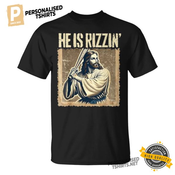 Jesus Playing Baseball He Is Rizzin Sports Rizz Tee