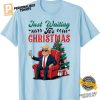 Just Waiting For Xmas Funny Trump Comfort Colors Tee 2