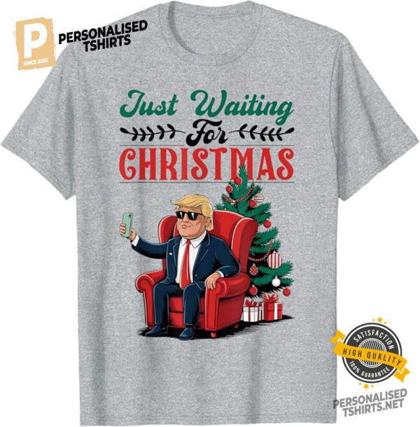 Just Waiting For Xmas Funny Trump Comfort Colors Tee 3