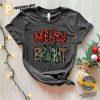 Merry Christmas And Bright Xmas Tree Shirt 3