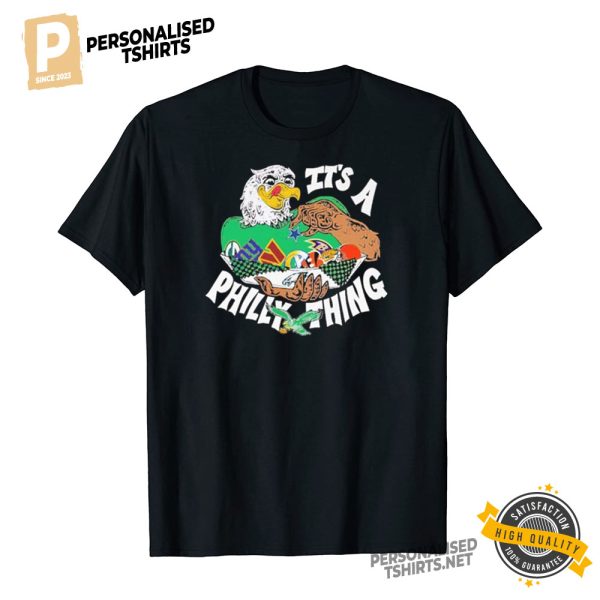 Philadelphia Eagles It’s A Philly Things T Shirt 2