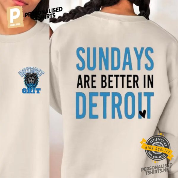 Sundays are better in Detroit Grit 2 side shirt