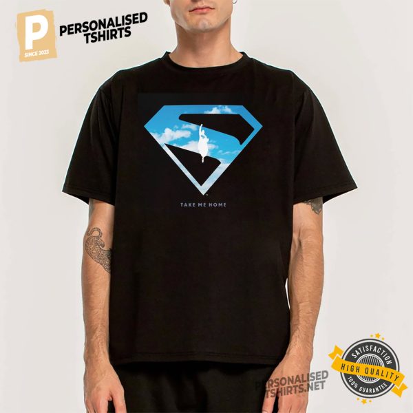 Take Me Home Superman Fly Up To Sky Shirt 1