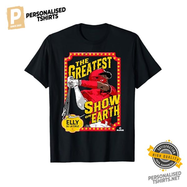 The Greatest Show On Earth Elly De La Cruz Baseball T shirt 2