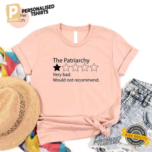 The Patriarchy Bad Review Feminist Comfort Colors Shirt 2