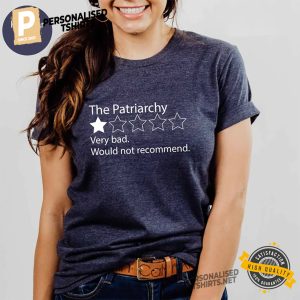 The Patriarchy Bad Review Feminist Comfort Colors Shirt