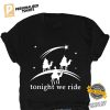 Tonight We Ride Christmas Shirt 1