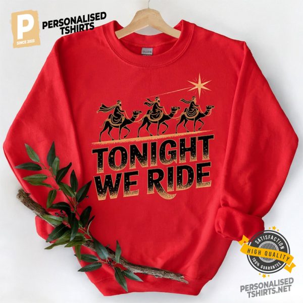 Tonight We Ride Faith Christmas Comfort Colors Tee 1