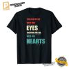 We See With Heart Braille T Shirt