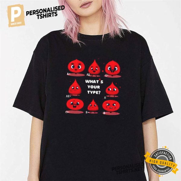 What's Your Blood Type Transfusion Shirt