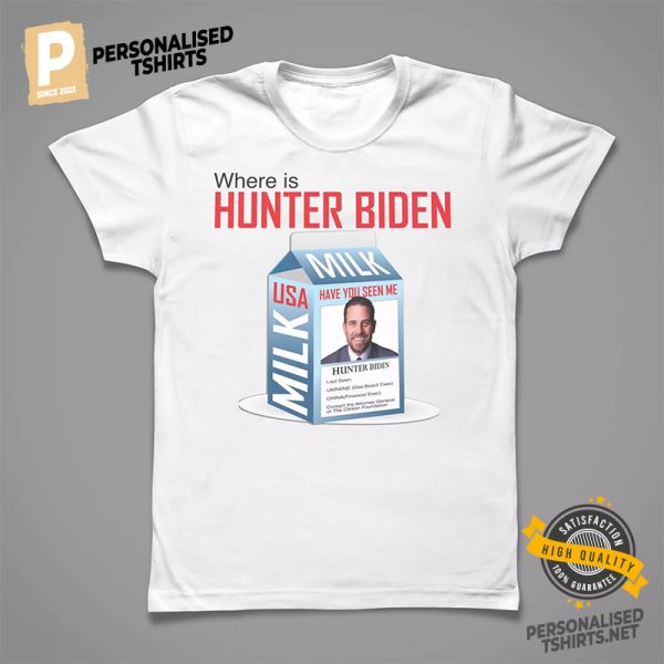 Where is Hunter Biden T Shirt 1