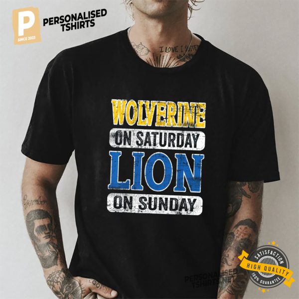 Wolverine On Saturday Lion On Sunday Vintage Style Shirt 2