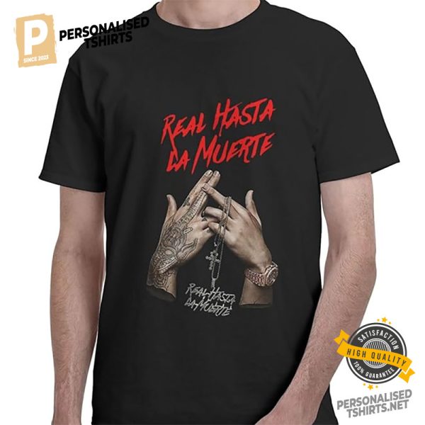 real hasta la Muerte Anuel Rapper T shirt 1