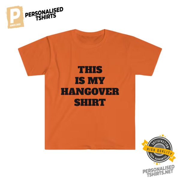 this is my hangover Comfort Colors Tee 1