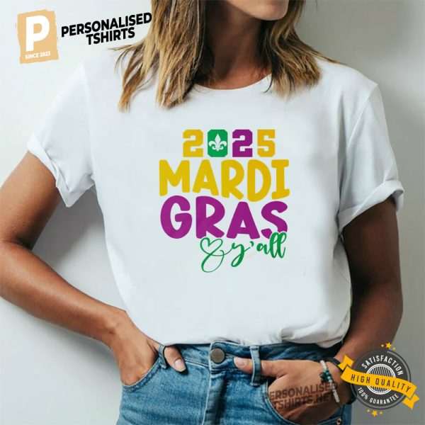 2025 Mardi Gras Love Y'all Fat Tuesday T shirt 2