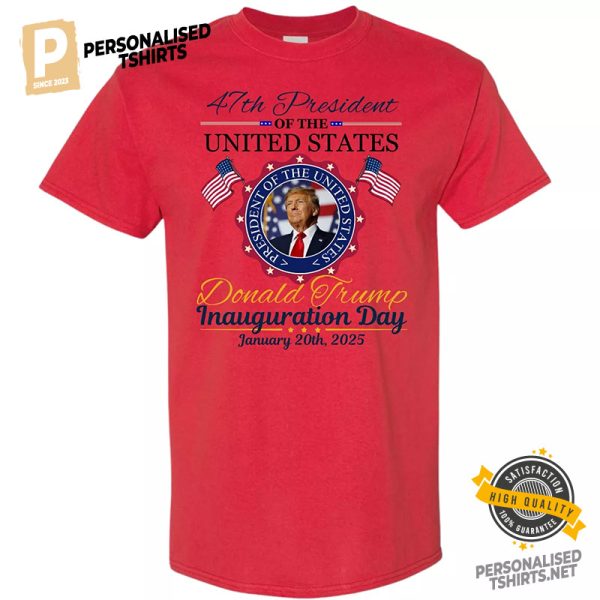 47th President Of The United States Trump Inauguration Day Political Shirt 3