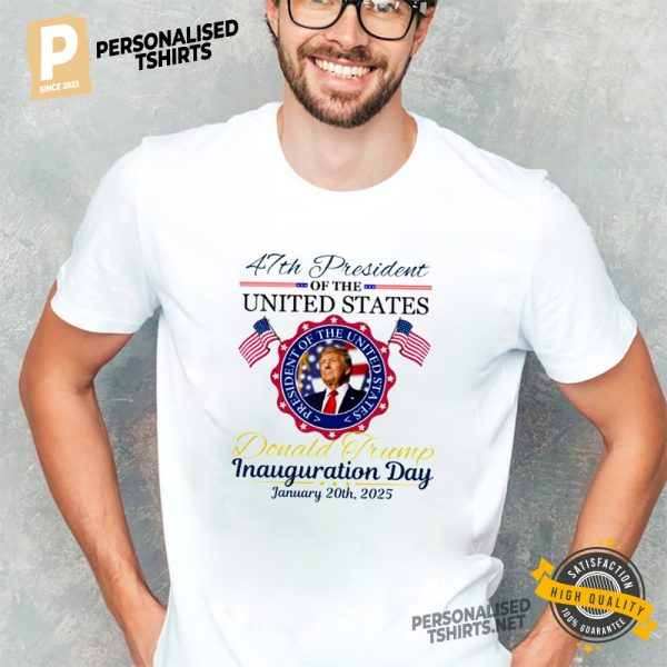 47th President Of The United States Trump Inauguration Day Political Shirt