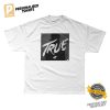 Avicii True T shirt 2