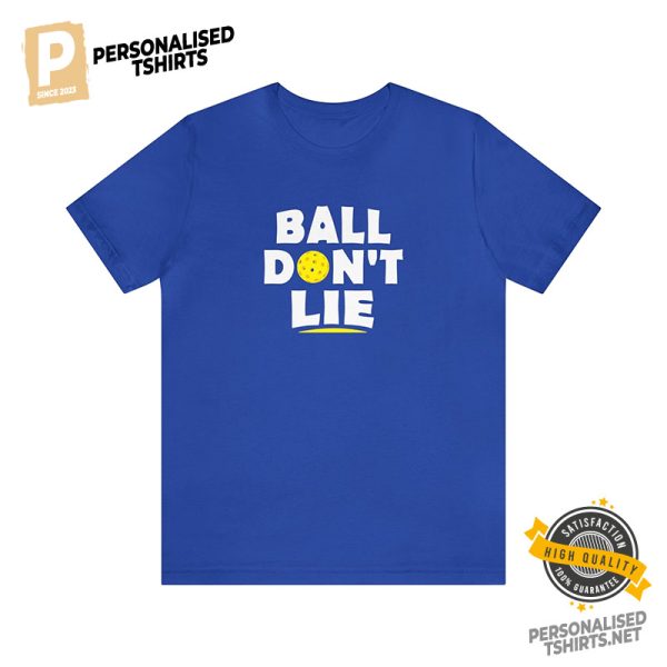 Ball Don't Lie Funny Pickleball Comfort Colors Tee 2