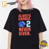 Boise State Ashton Jeanty Always Earned T shirt