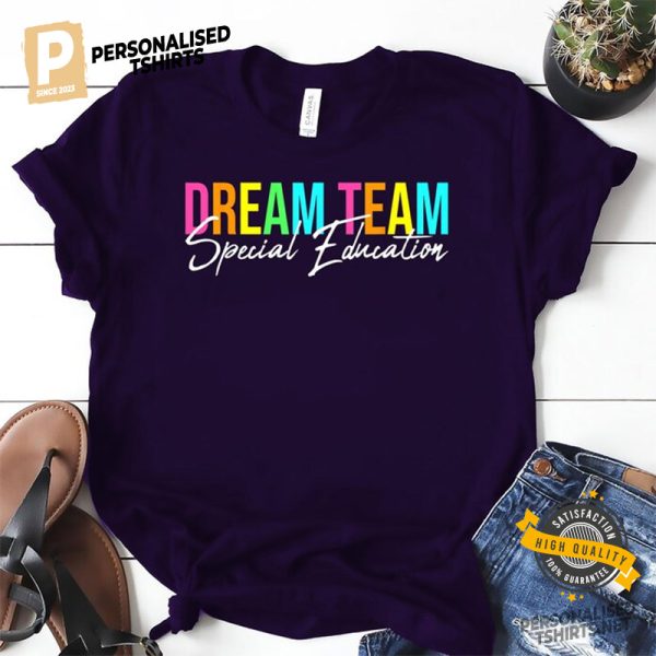 Dream Team special education students T shirt 2