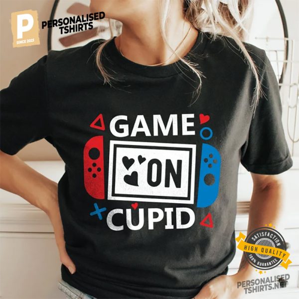 Game On Cupid Funny Gamer Valentines Shirt 1