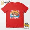 I Need A Little Napybara Cute Sleepy Capybara Shirt 2