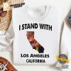 I Stand With Los Angeles California Shirt 1