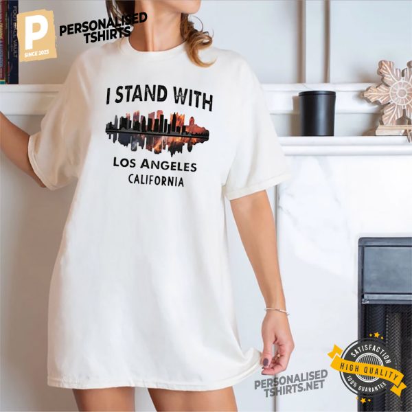 I Stand With Los Angeles Shirt