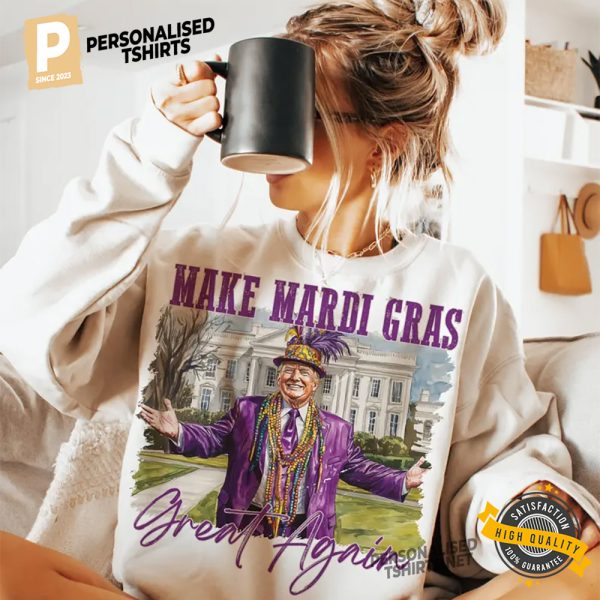 Make Mardi Gras Great Again Funny Trump Whitehouse Shirt 2