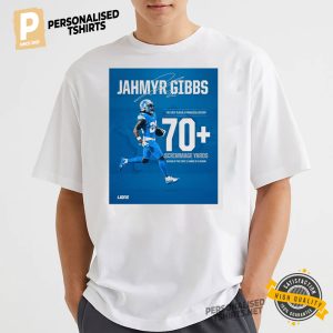 NFL Jahmyr Gibbs 70+ Scrimmage Yards t shirt.