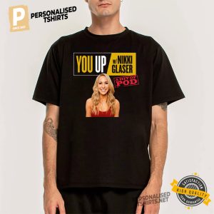 Nikki Glaser T Shirt