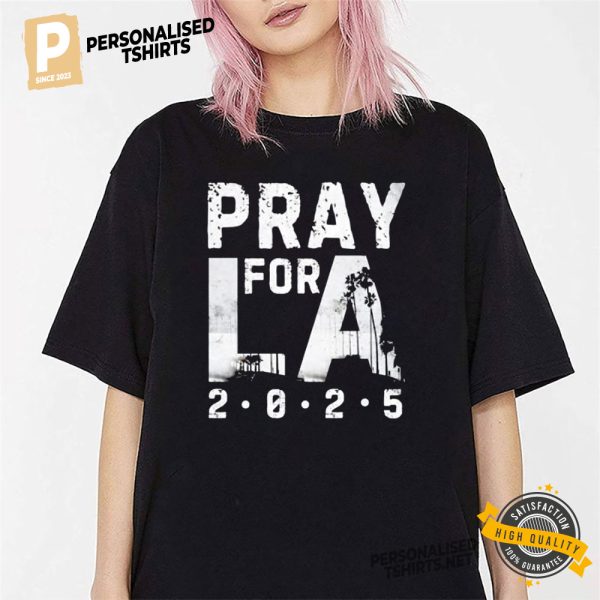 Pray For LA Strong T shirt