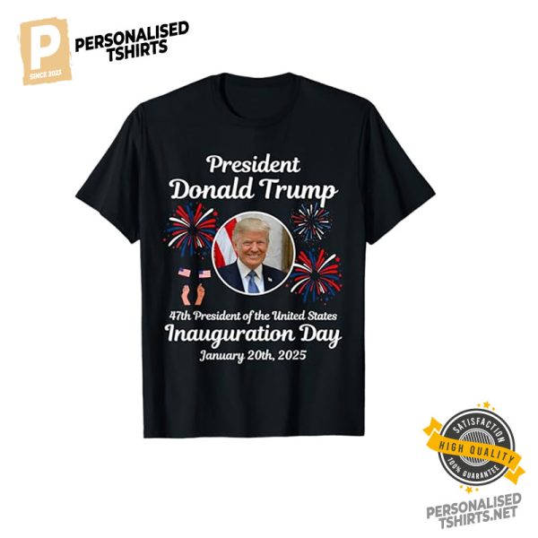 President Donald Trump Inauguration Day January 2025 T shirt 2