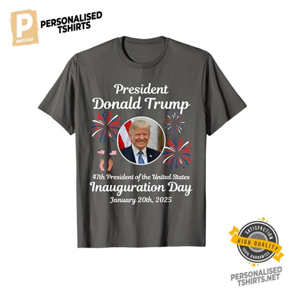 President Donald Trump Inauguration Day January 2025 T shirt 3