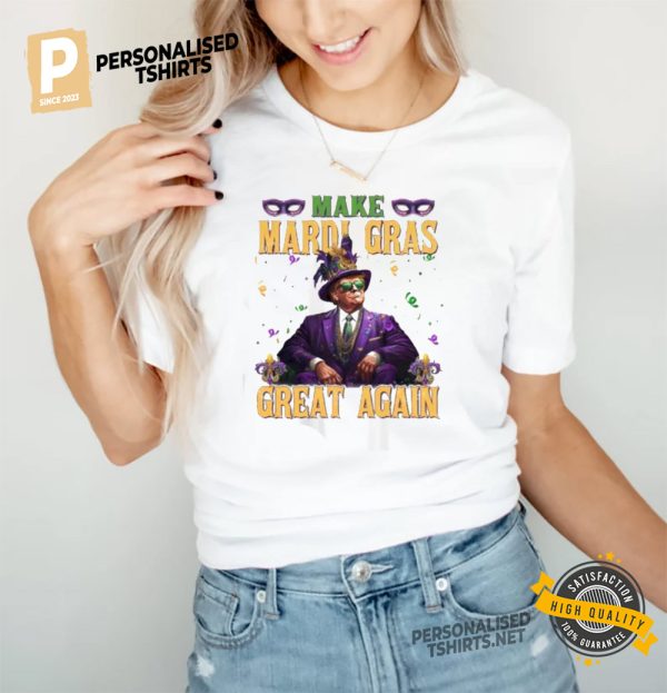 President Trump Make Mardi Gras Again 2025 T shirt 1