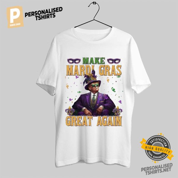 President Trump Make Mardi Gras Again 2025 T shirt 3