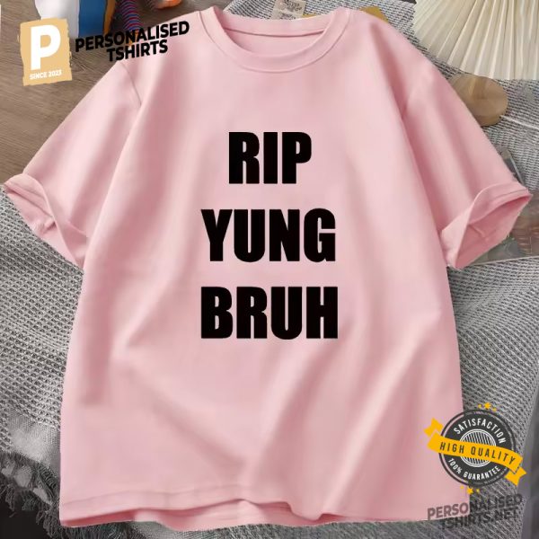 RIP YUNG BRUH Lil Tracy Meme Shirt 2