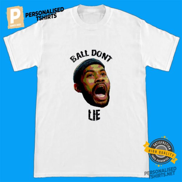 Rasheed Wallace Ball Don't Lie T Shirt 1