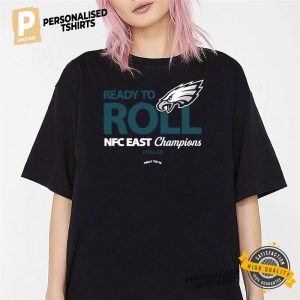 Ready To Roll NFC East Champions Philadelphia Eagles Tee