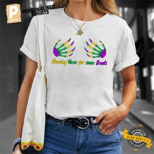 Showing These For Some Beads Funny Mardi Gras Shirt 1