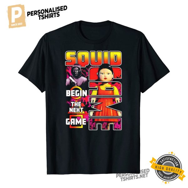 Squid Games begin the next game 1 t shirt