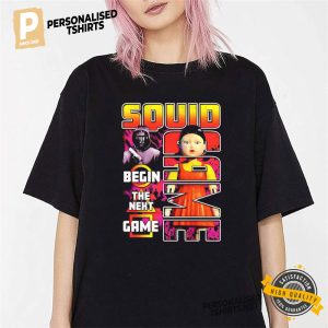 Squid Games begin the next game t shirt