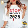 Stop Project 2025 Trump Shirt 1