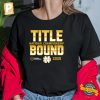 Title Bound National Championship Shirt