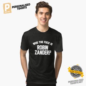 Who tf is Robin Zander Shirt 1